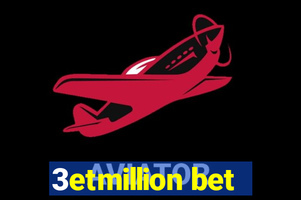 3etmillion bet